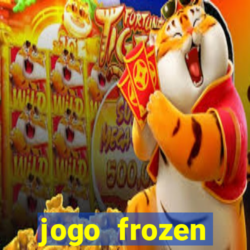 jogo frozen problema em dobro