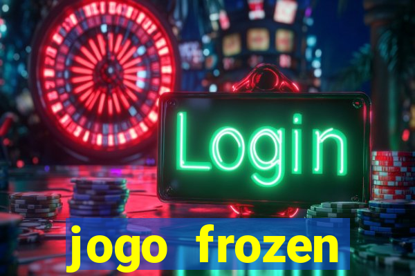 jogo frozen problema em dobro