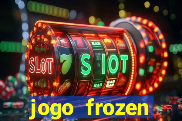 jogo frozen problema em dobro