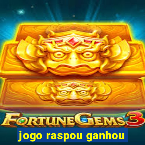 jogo raspou ganhou