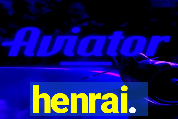 henrai.