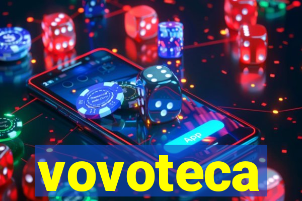 vovoteca