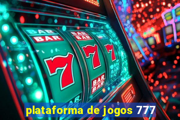 plataforma de jogos 777