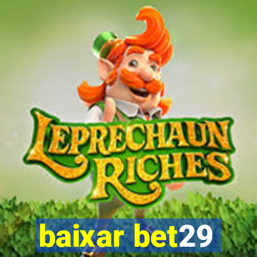 baixar bet29