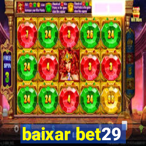 baixar bet29