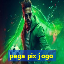 pega pix jogo