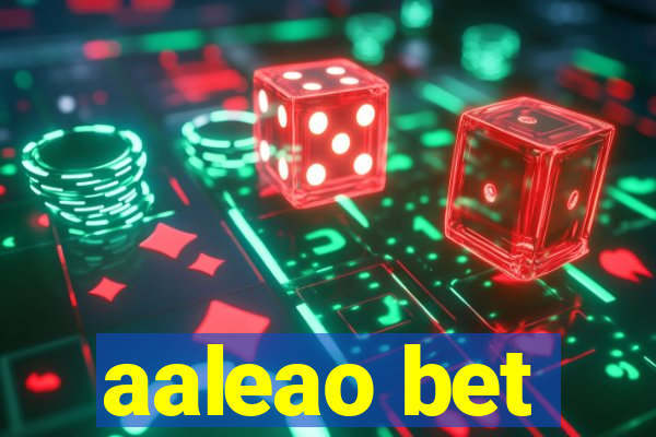 aaleao bet