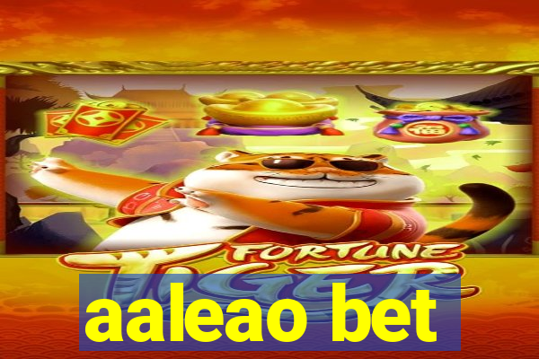 aaleao bet