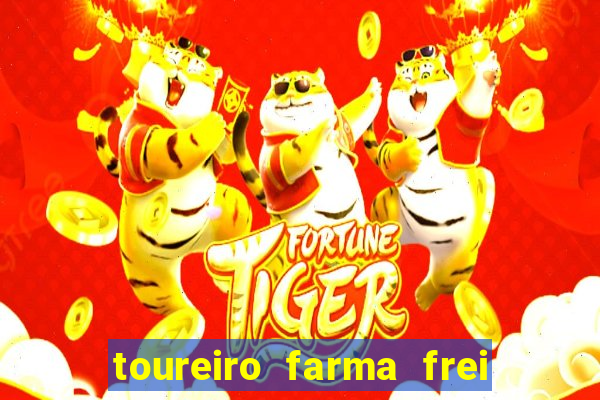 toureiro farma frei serafim teresina - pi toureiro farma frei serafim whatsapp