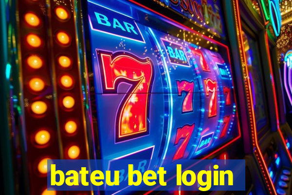 bateu bet login