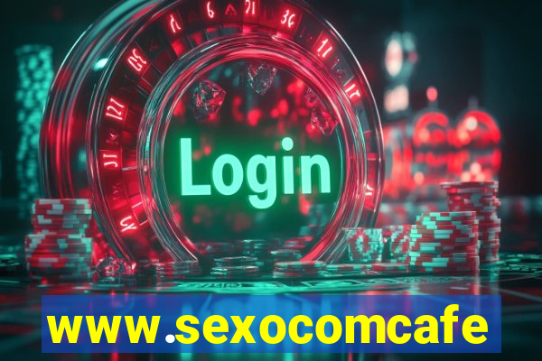 www.sexocomcafe.com.br