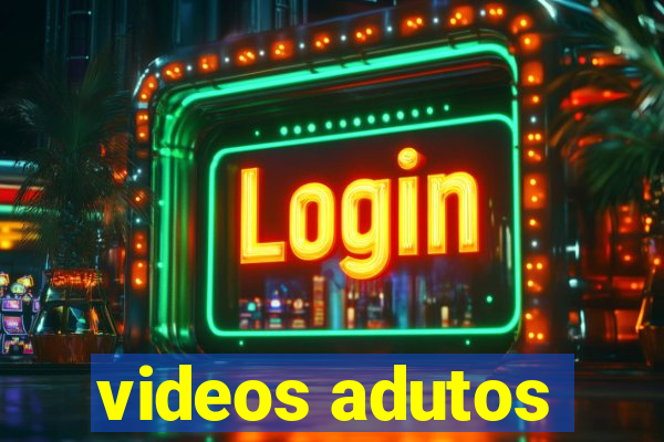 videos adutos