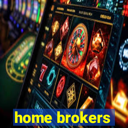 home brokers