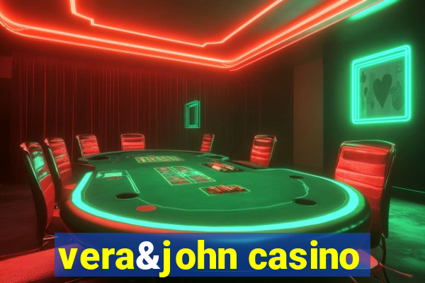 vera&john casino