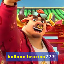 balloon brazino777