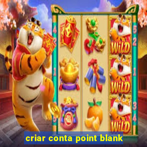 criar conta point blank