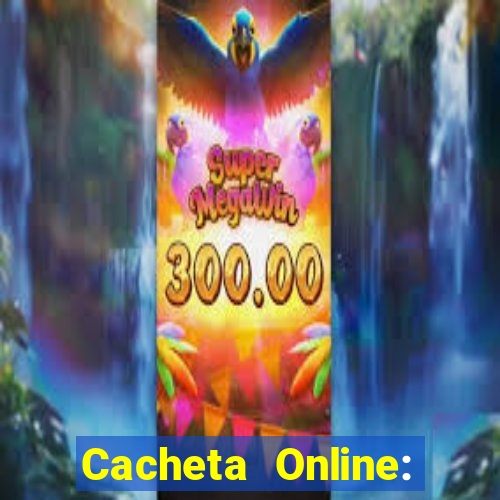 Cacheta Online: Jogo de Cartas