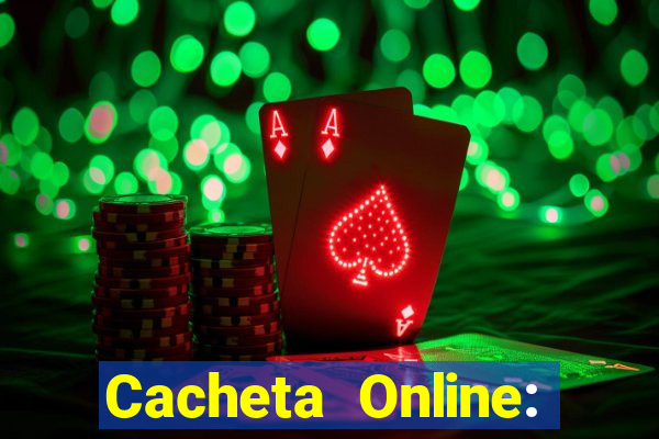 Cacheta Online: Jogo de Cartas