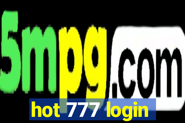 hot 777 login