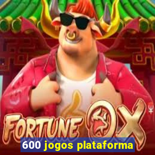 600 jogos plataforma