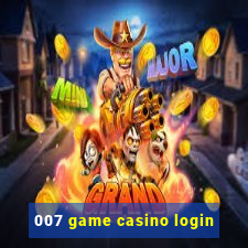 007 game casino login