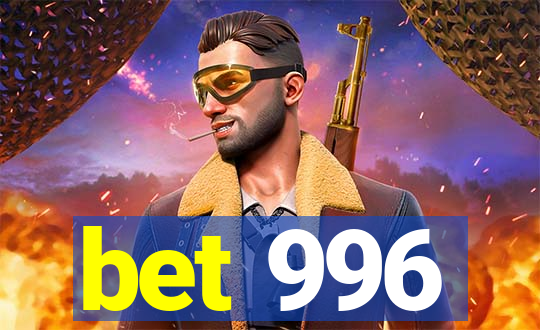 bet 996