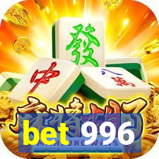 bet 996