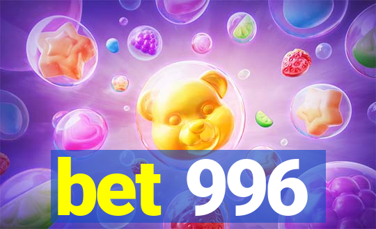 bet 996