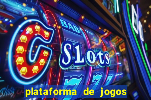 plataforma de jogos para ganhar dinheiro