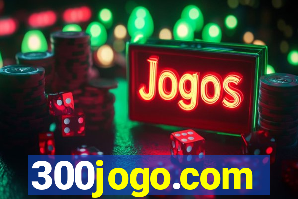 300jogo.com