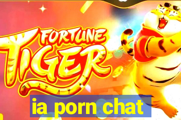 ia porn chat