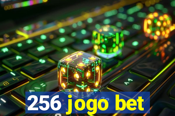 256 jogo bet