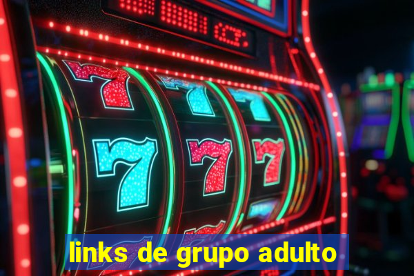 links de grupo adulto