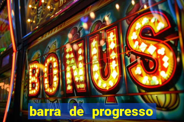 barra de progresso 99 blaze o que significa