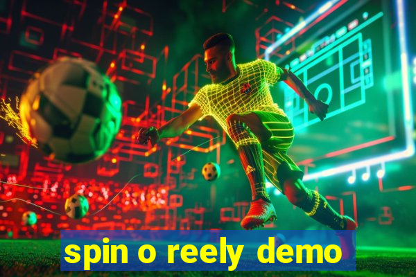 spin o reely demo