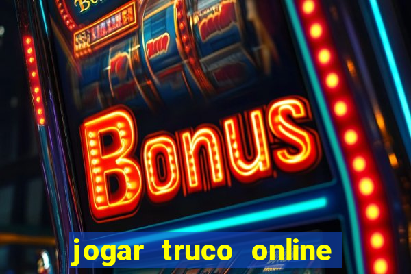 jogar truco online valendo dinheiro