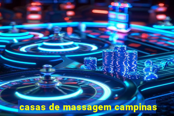 casas de massagem campinas