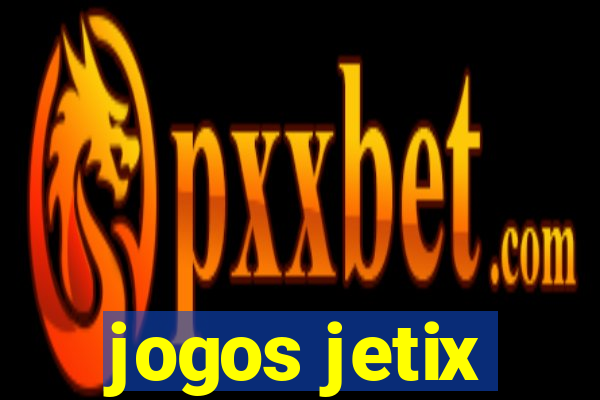 jogos jetix