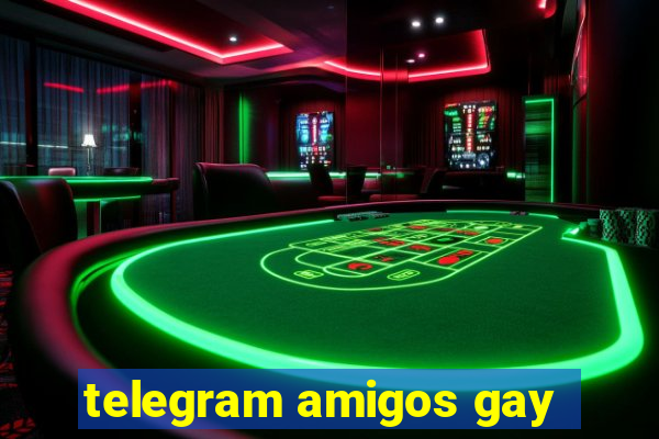 telegram amigos gay