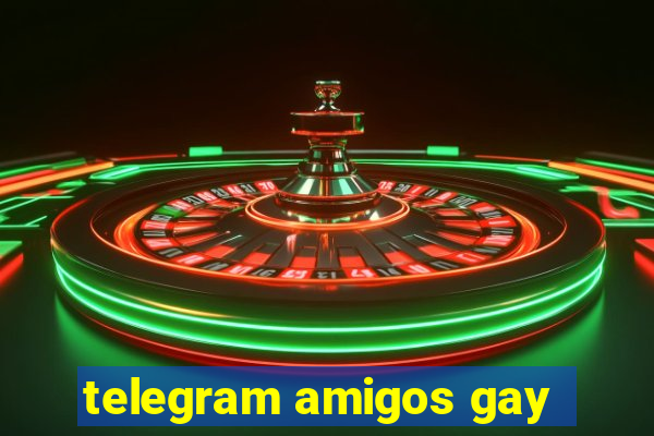 telegram amigos gay