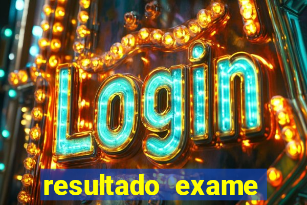 resultado exame eliel figueiredo