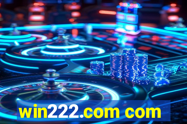 win222.com com