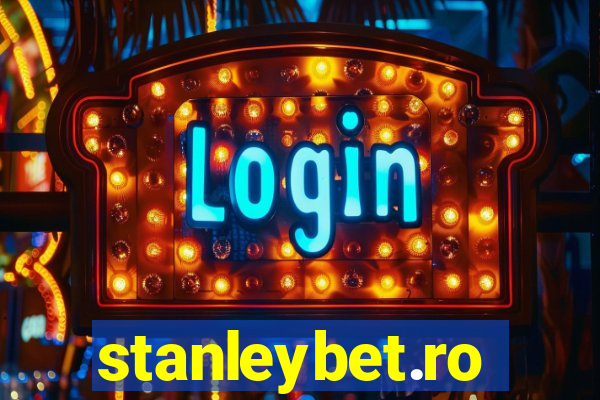 stanleybet.ro