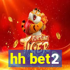 hh bet2