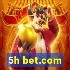 5h bet.com