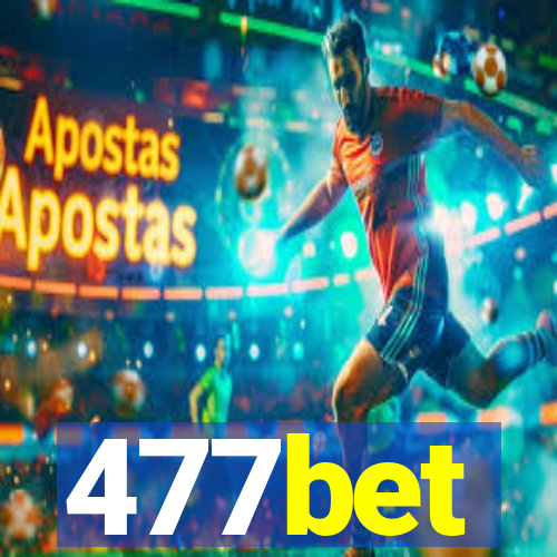 477bet