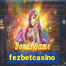 fezbetcasino