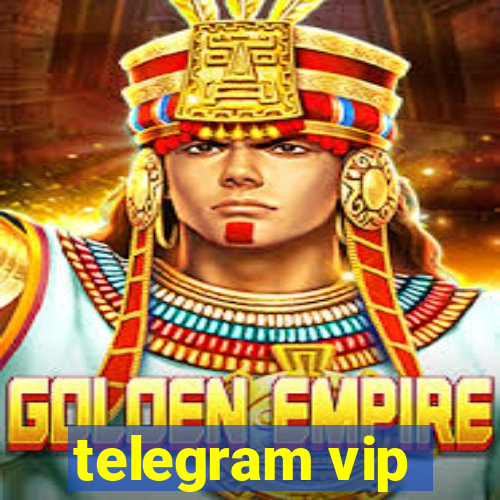 telegram vip