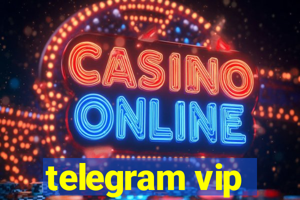 telegram vip