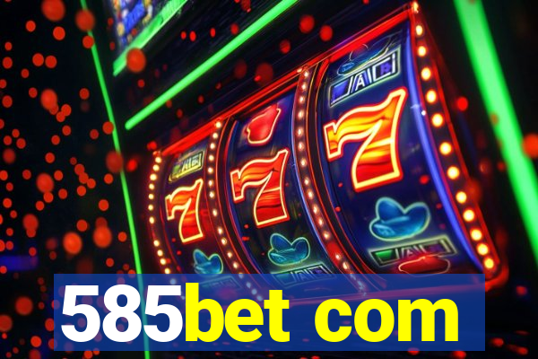 585bet com